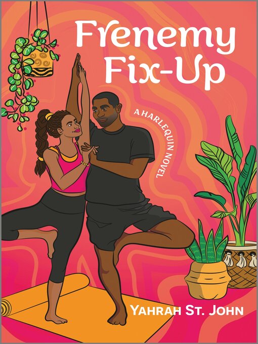 Title details for Frenemy Fix-Up by Yahrah St. John - Available